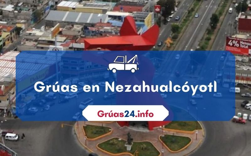 grúas económicas en Nezahualcóyotl