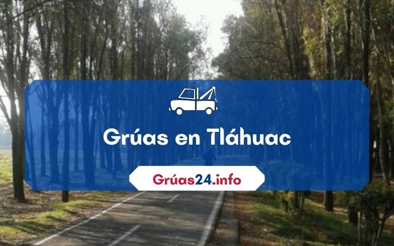 grúas en delegación Tláhuac
