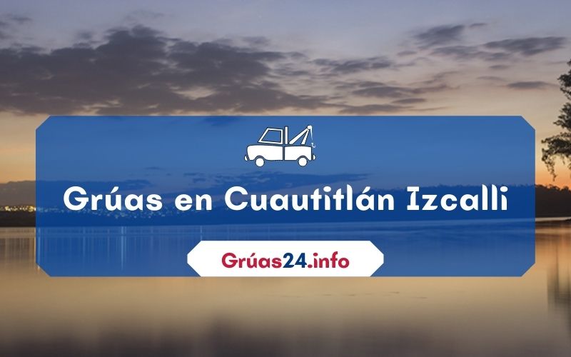 grúas económicas en Cuautitlán Izcalli