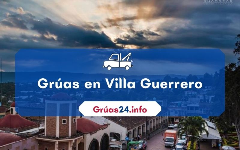 grúas económicas en Villa Guerrero