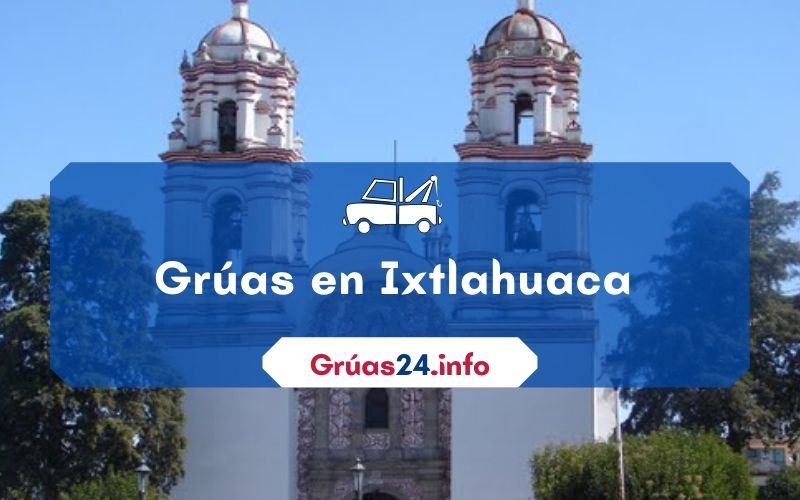 grúas económicas en Ixtlahuaca
